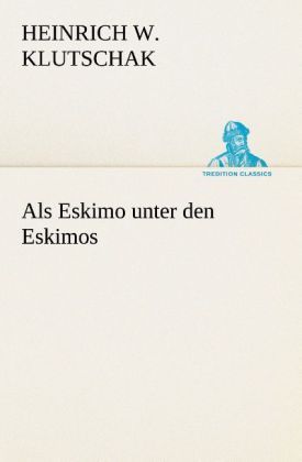 Produktbild: Als Eskimo unter den Eskimos