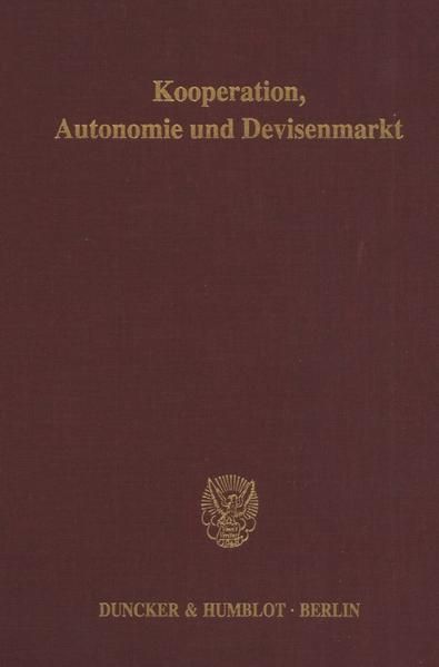 Produktbild: Kooperation, Autonomie und Devisenmarkt.