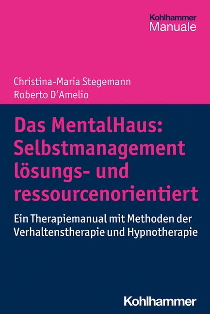 Produktbild: Das MentalHaus: Selbstmanagement l&ouml;sungs- und ressourcenorientiert