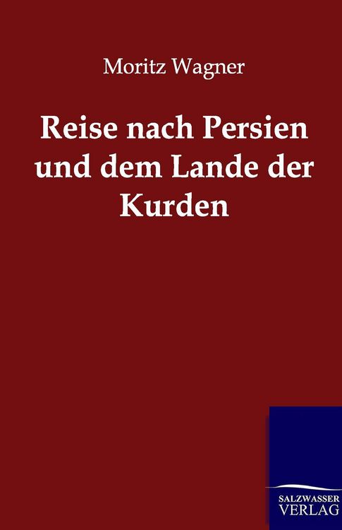 Produktbild: Reise nach Persien und dem Lande der Kurden