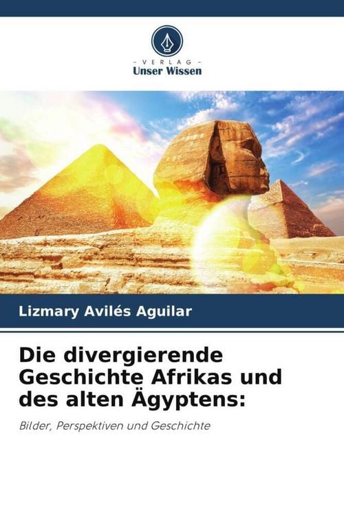 Produktbild: Aviles Aguilar, L: Die divergierende Geschichte Afrikas und