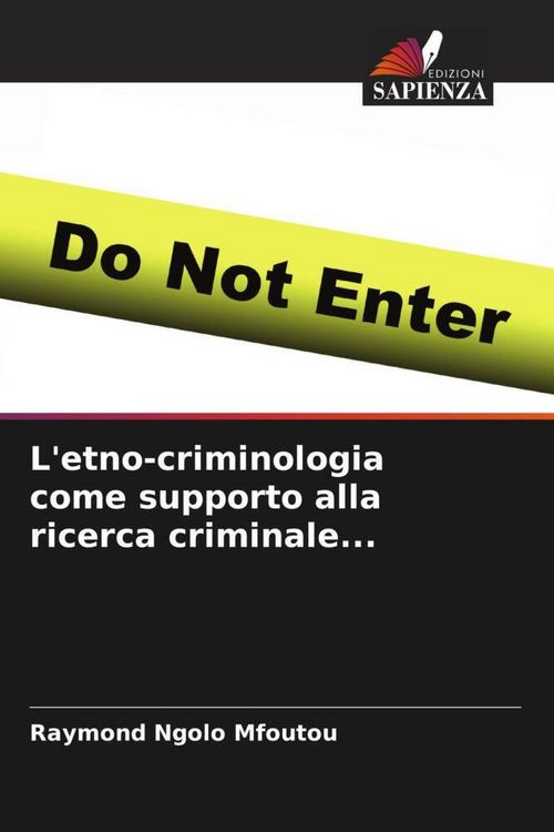Produktbild: L'etno-criminologia come supporto alla ricerca criminale...