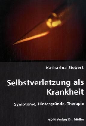 Produktbild: Selbstverletzung als Krankheit