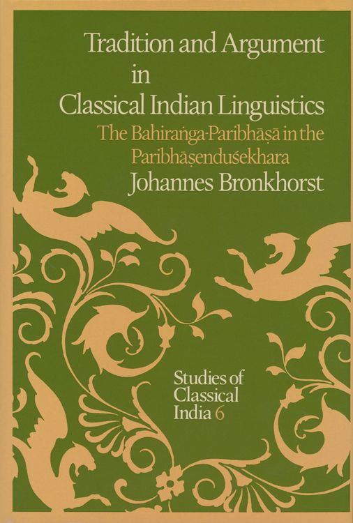 Produktbild: Tradition and Argument in Classical Indian Linguistics