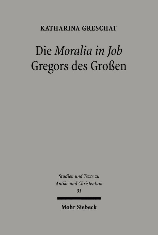 Produktbild: Die 'Moralia in Job' Gregors des Gro&szlig;en