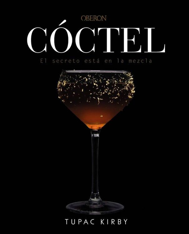 Produktbild: C&oacute;ctel : el secreto est&aacute; en la mezcla