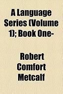 Produktbild: A Language Series (Volume 1); Book One-