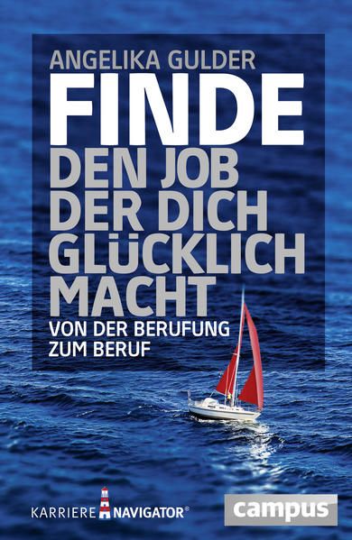 Produktbild: Finde den Job, der dich gl&uuml;cklich macht