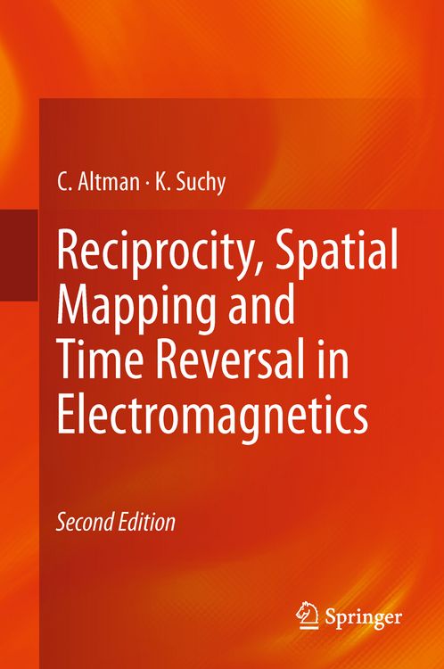 Produktbild: Reciprocity, Spatial Mapping and Time Reversal in Electromagnetics