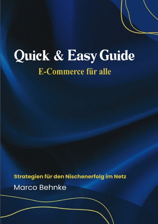 Produktbild: Quick &amp; Easy Guide E-Commerce f&uuml;r alle
