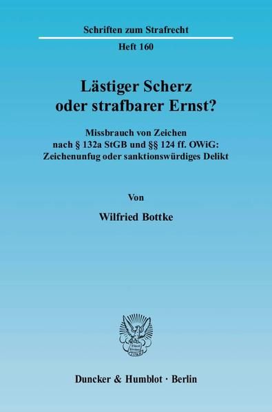 Produktbild: L&auml;stiger Scherz oder strafbarer Ernst?