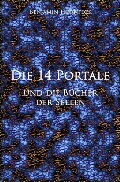 Produktbild: Die 14 Portale / Die 14 Portale und die B&uuml;cher der Seelen