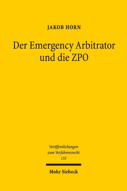 Produktbild: Der Emergency Arbitrator und die ZPO