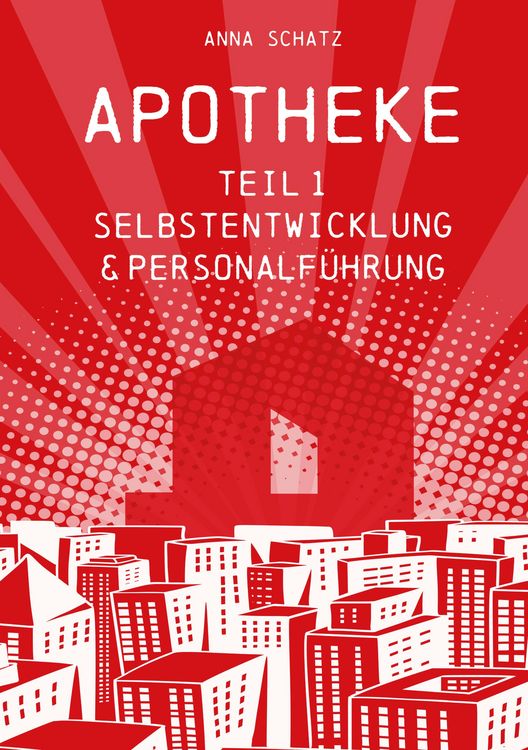 Produktbild: APOTHEKE Selbstentwicklung & Personalf&uuml;hrung