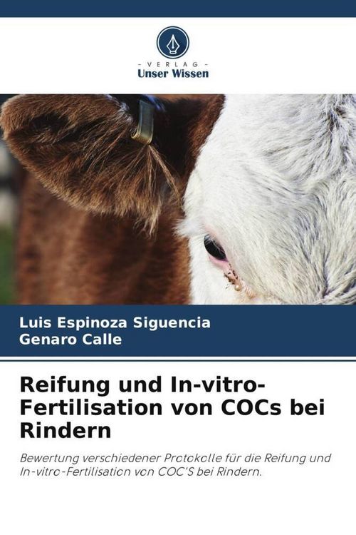 Produktbild: Reifung und In-vitro-Fertilisation von COCs bei Rindern