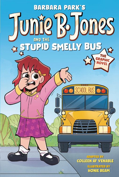Produktbild: Junie B. Jones and the Stupid Smelly Bus: The Graphic Novel