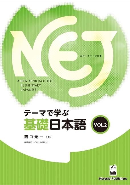 Produktbild: Nej: A New Approach to Elementary Japanese Vol. 2 (English)