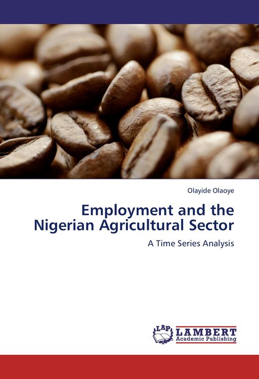 Produktbild: Employment and the Nigerian Agricultural Sector