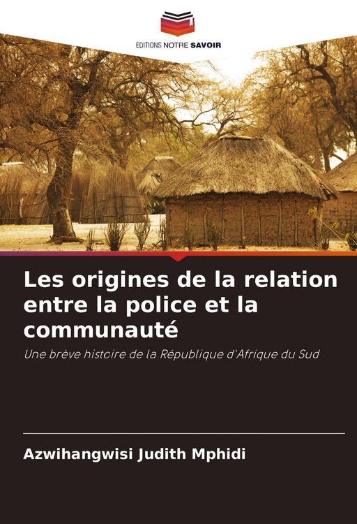 Produktbild: Les origines de la relation entre la police et la communaut&eacute;