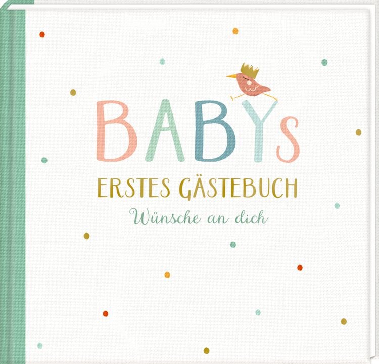 Produktbild: Gästebuch: Babys erstes Gästebuch - Wünsche an dich