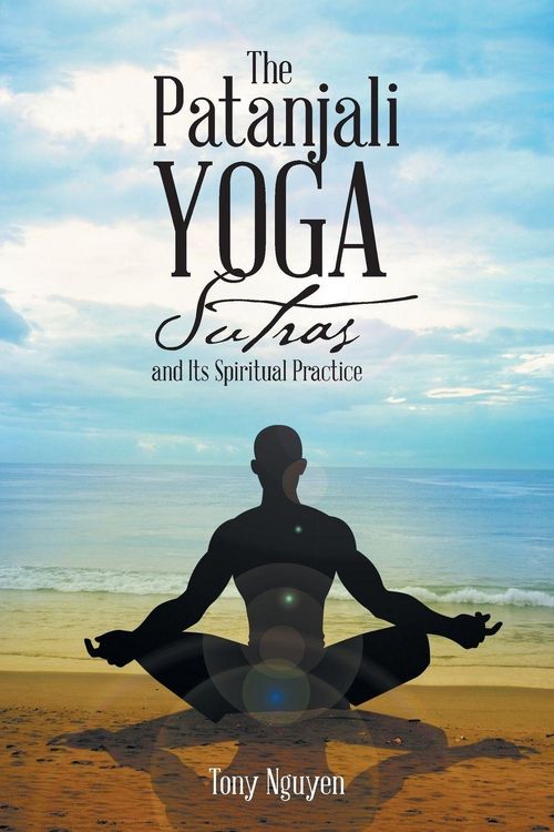Produktbild: The Patanjali Yoga Sutras and Its Spiritual Practice