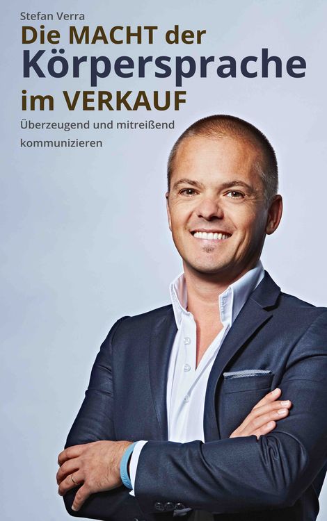 Produktbild: Die Macht der K&ouml;rpersprache im Verkauf