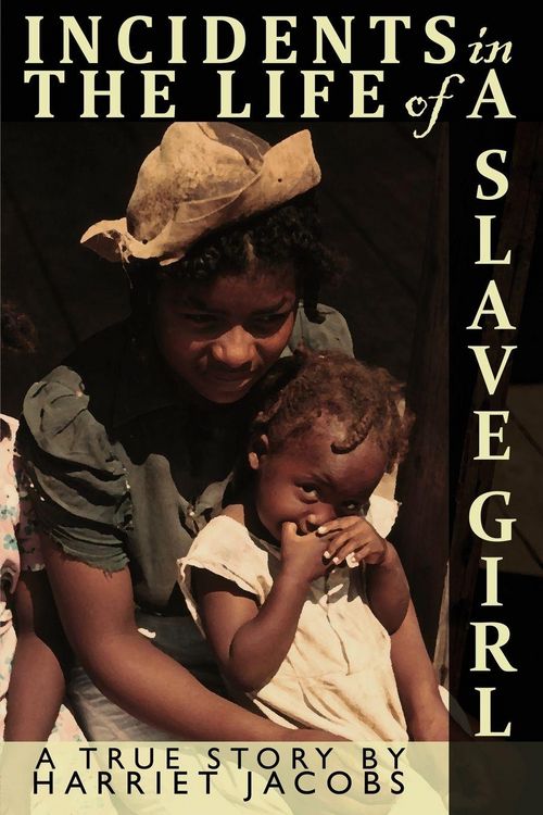 Produktbild: Incidents in the Life of a Slave Girl Written by Herself
