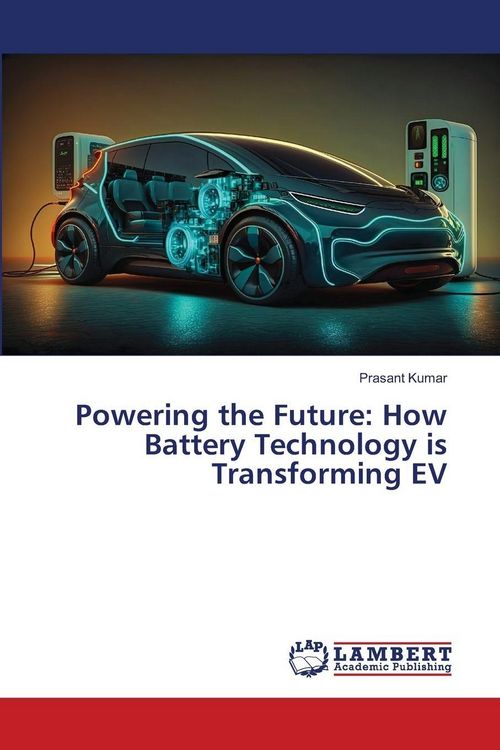 Produktbild: Powering the Future: How Battery Technology is Transforming EV