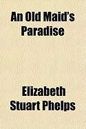 Produktbild: An Old Maid's Paradise