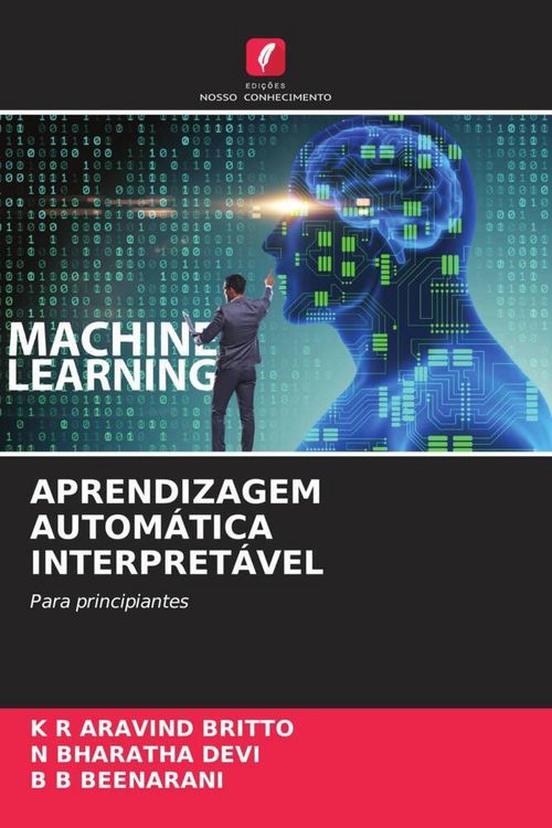 Produktbild: Aprendizagem Autom&aacute;tica Interpret&aacute;vel