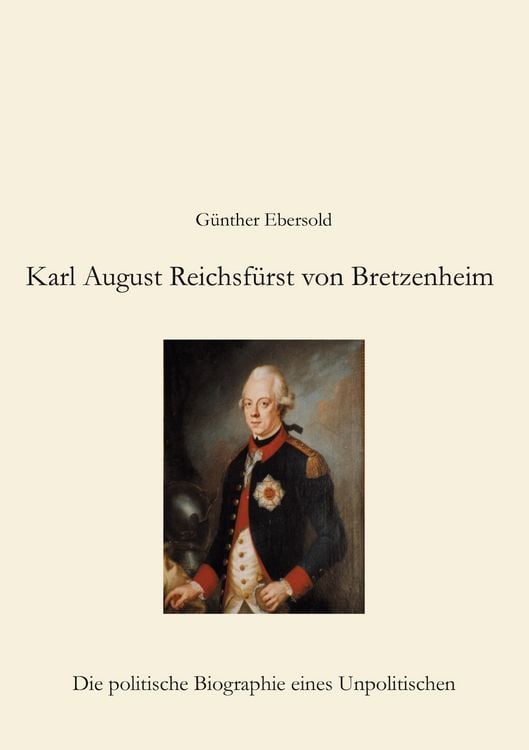 Produktbild: Karl August Reichsf&uuml;rst von Bretzenheim