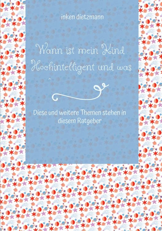 Produktbild: Wann ist mein Kind Hochintelligent und was kann man gegen Mobbing tun?