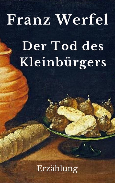 Produktbild: Der Tod des Kleinb&uuml;rgers