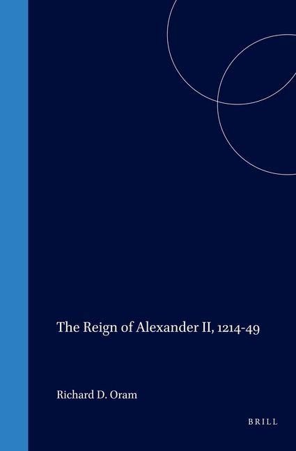 Produktbild: The Reign of Alexander II, 1214-49