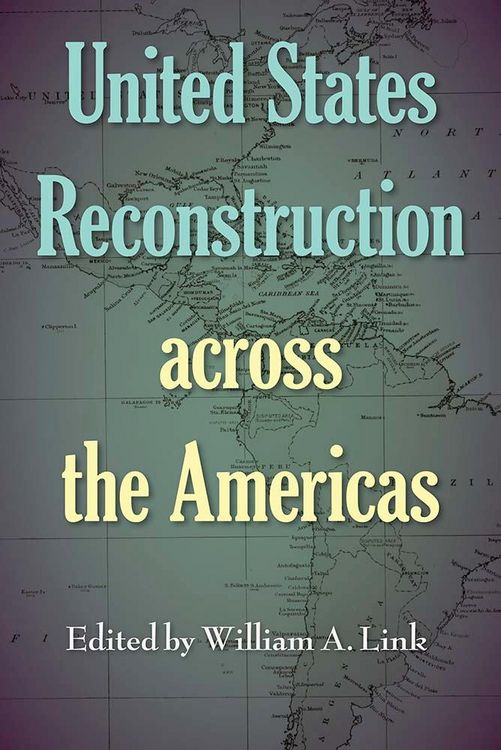 Produktbild: United States Reconstruction across the Americas