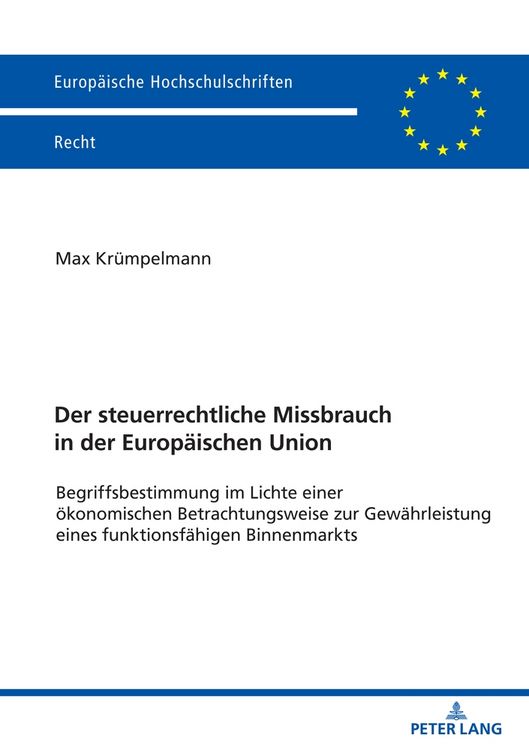 Produktbild: Der steuerrechtliche Missbrauch in der Europ&auml;ischen Union