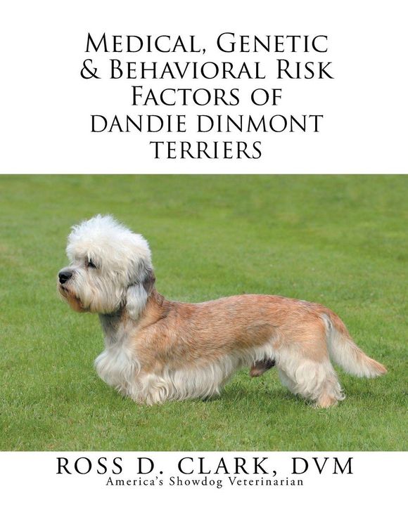Produktbild: Medical, Genetic & Behavioral Risk Factors of Dandie Dinmont Terriers