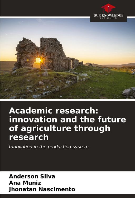 Produktbild: Academic research: innovation and the future of agriculture through research