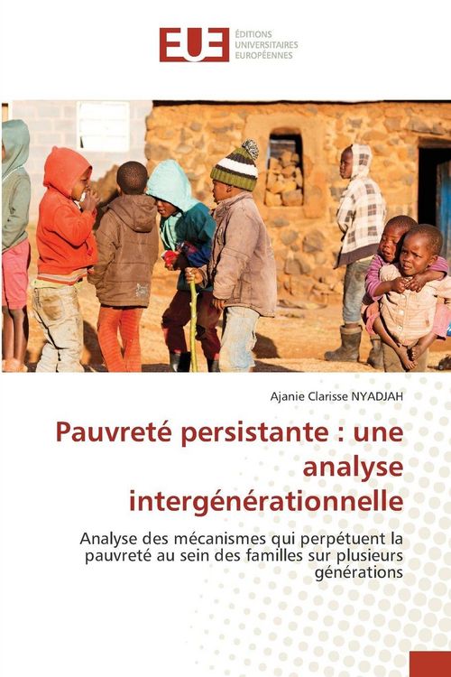 Produktbild: Pauvret&eacute; persistante : une analyse interg&eacute;n&eacute;rationnelle