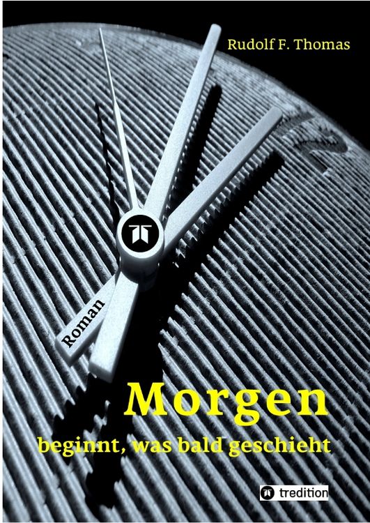 Produktbild: Morgen beginnt, was bald geschieht