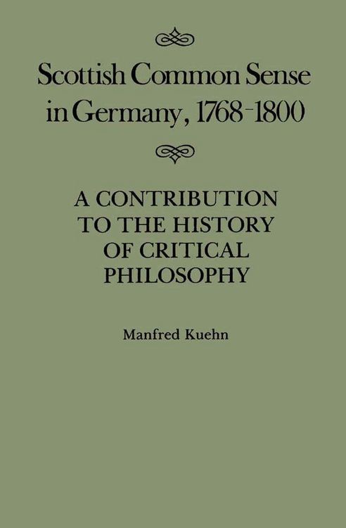 Produktbild: Kuehn, M: Scottish Common Sense in Germany, 1768-1800