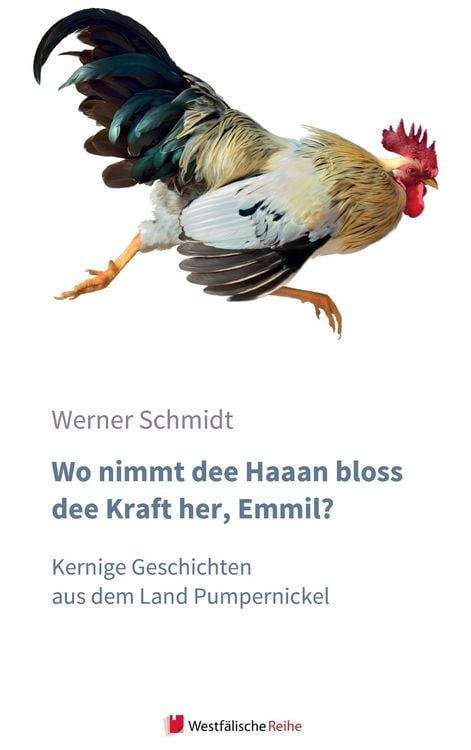 Produktbild: Schmidt, W: Wo nimmt dee Haaan bloss dee Kraft her, Emmil?