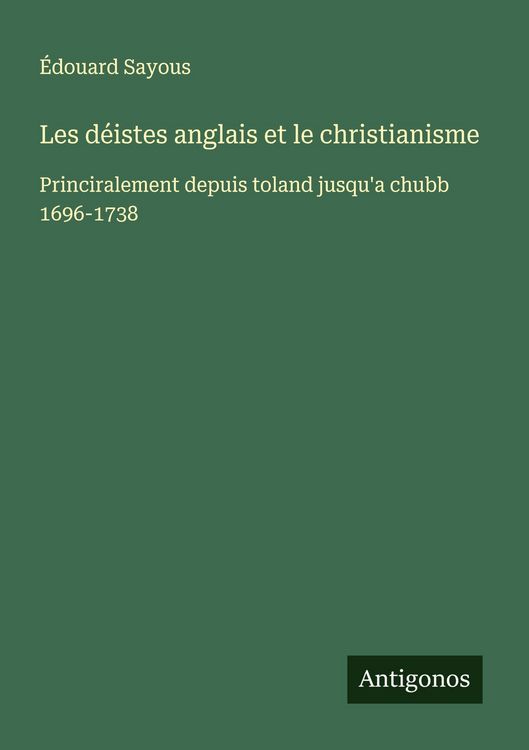 Produktbild: Les d&eacute;istes anglais et le christianisme