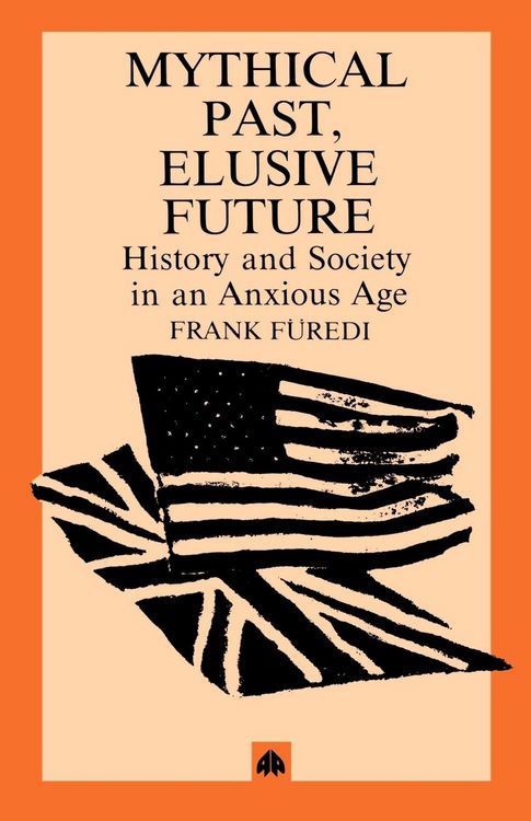 Produktbild: Mythical Pasts, Elusive Futures