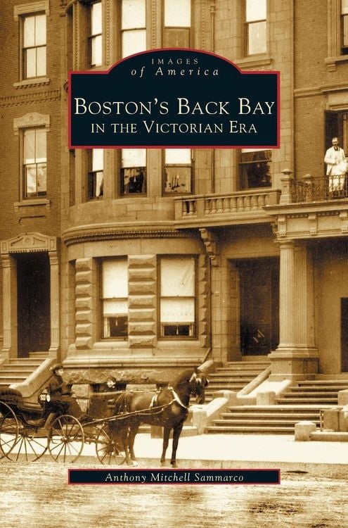 Produktbild: Boston's Back Bay in the Victorian Era, MA