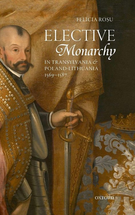 Produktbild: Elective Monarcy in Transy & Pol-Lith C