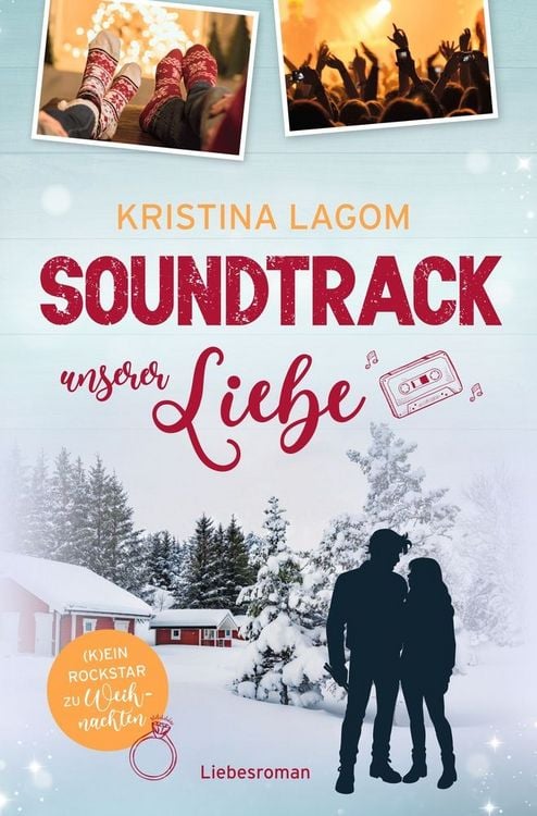 Produktbild: Soundtrack unserer Liebe &ndash; (K)ein Rockstar zu Weihnachten