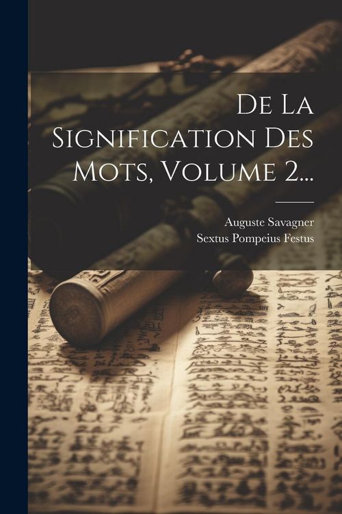 Produktbild: De La Signification Des Mots, Volume 2...