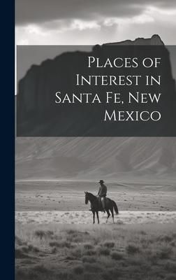 Produktbild: Places of Interest in Santa Fe, New Mexico