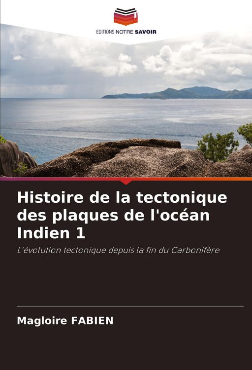Produktbild: Histoire de la tectonique des plaques de l'oc&eacute;an Indien 1